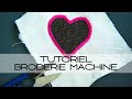 TUTO BRODER UN APPLIQUÉ À LA MACHINE : point zig zag ou bourdon (couture facile & astuce technique)