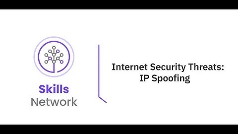 Internet Security Threat IP Spoofing | Introduction to Cybersecurity Tools & Cyberattacks | Video 12