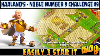 Easily 3 Star Haaland's Challenge #9 - Noble Number 9 | Clash of Clans (Tamil)