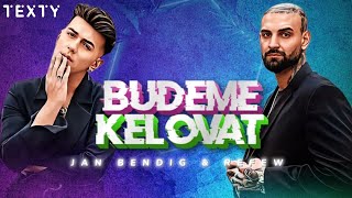 BUDEME KELOVAT | Jan Bendig & REFEW | text