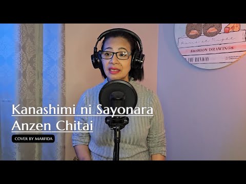 Kanashimi ni Sayonara - Anzen Chitai [COVER by Marfida]