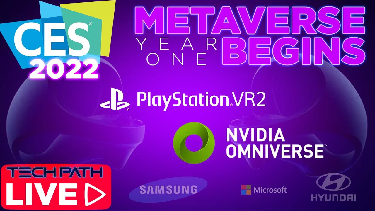 Metaverse Begins at CES 2022 | Tech Reveals Round-Up