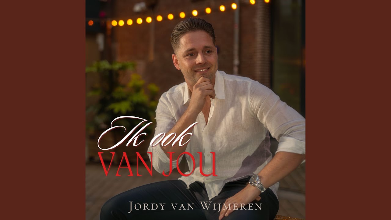 Jordy van Wijmeren lanceertzomerse single “Ik ook van jou”
