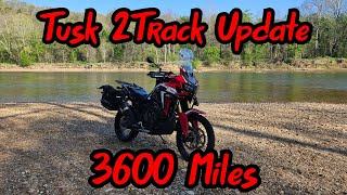 Tusk 2Track 3600 Mile Update