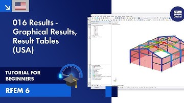 RFEM 6 Tutorial for Beginners | 016 Results | Graphical Results | Result Tables (USA)