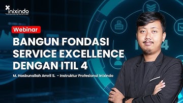 Webinar | Bangun Fondasi Service Excellence dengan ITIL 4