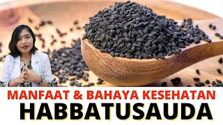 Manfaat dan Bahaya Kesehatan HABBATUSSAUDA / JINTAN HITAM