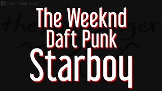 The Weeknd Feat Daft Punk - Starboy Lyrics Piano Karaoke