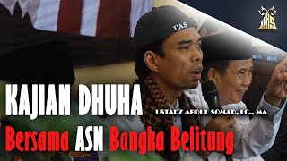 3 PESAN UNTUK ASN  | Kajian Dhuha | Ustadz Abdul Somad, Lc., MA