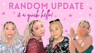 Tiny Update & Saying Hello! 🌸✨
