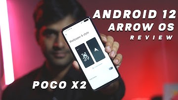 Official Android 12 Arrow OS for Poco X2 Review | Poco X2 Official Arrow OS android 12