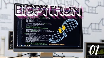 Introduction to Biopython - 01| Bioinformatics with Python