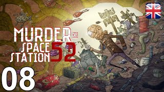 Murder On Space Station 52 - [08] - [Ch. 8] - English Walkthrough - No Commentary