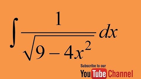 How to integrate 1/sqrt(9-4x^2), Integration by substitution, Indefinite Integral, Calculus