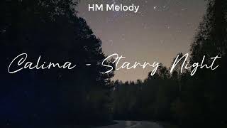 Calima | Starry Night [4K]