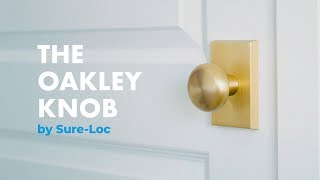 Introducing the Oakley Knob // Sure-Loc Hardware