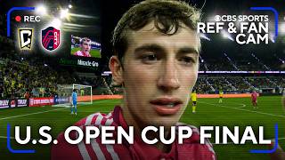 RELIVE the U.S. Open Cup Final 🇺🇸 | REFEREE & FAN CAMERA | Columbus Crew vs. St. Louis City