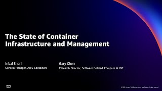 The Current State of Container Infrastructure & Management and What’s Next from AWS