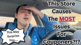 THIS STORE CAUSES THE MOST ISSUES FOR COUPONERS?!? ~ THIS MAY SURPRISE YOU.... by OhioValleyCouponer 3,134 views 1 month ago 9 minutes, 18 seconds