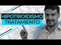 Tratamiento para Hipotiroidismo Subclínico y Clínico