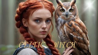 Celtic Witch with her Owl  🍂 Enchanted World🌲celtic, medieval Music 🌲natural sounds🌿 witchcraft.