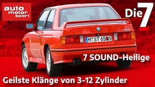 Die 7 geilsten Klänge von 3-12 Zylinder - die Sound-Heiligen I auto motor und sport