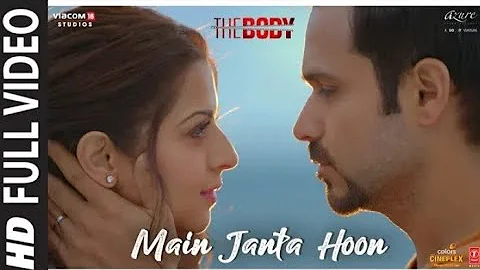 Main Janta Hoon -The Body, Bollywood New song / Rishi K, Emraan H, Vedhika ,sobhita, Jubin N