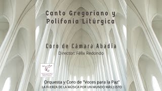 Canto Gregoriano y Polifonía Litúrgica.