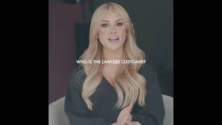 LAWLESS | Who is the Lawless Customer?