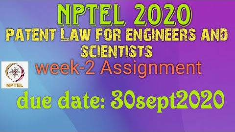 Patent law for Engineers and Scientists week-2 Assignment