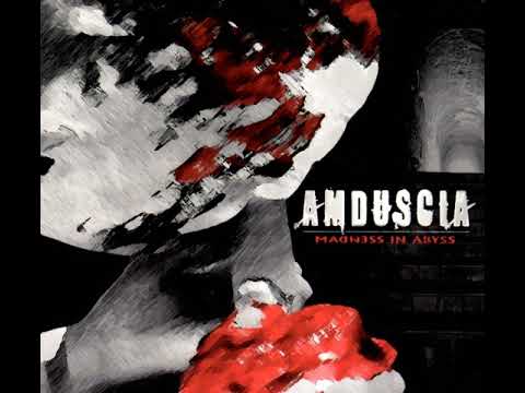 Amduscia — Amduscia - Madness In Abyss (2008) CD1 full album
