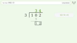 102/3 Long Division — Step-by-Step | Tiger Algebra Solver