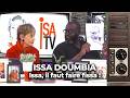 Issa, il faut faire fissa !