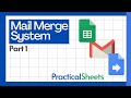 MAIL MERGE SYSTEM with Google Sheets 📧 - Part 1 - Send multiple emails to your contacts