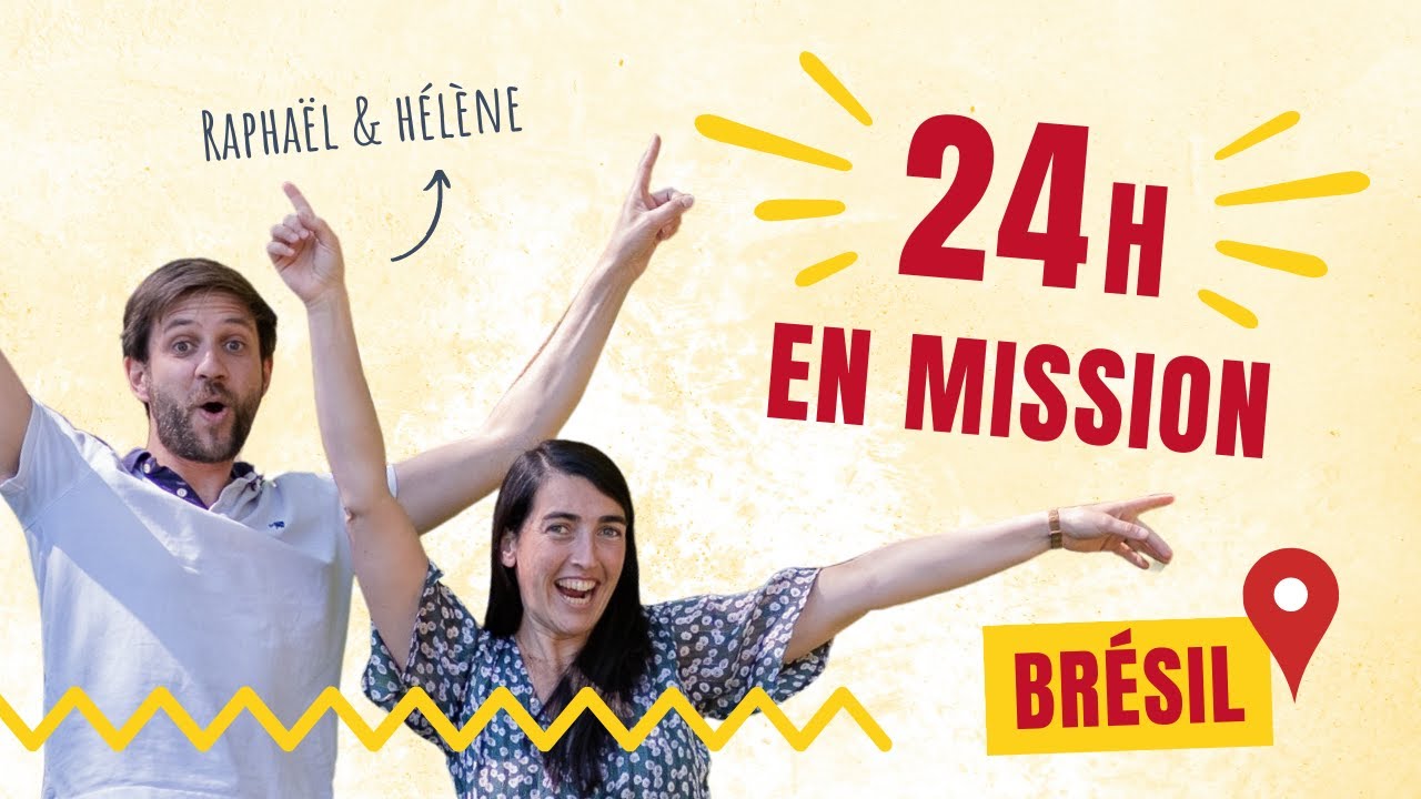 Hélène et Raphaël - 24h en mission au Brésil