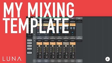 My Mix Template in UAD LUNA