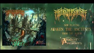 Hatred Reigns - Awaken The Ancients (Full Album Stream)