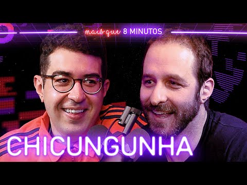CHICUNGUNHA (DESIMPEDIDOS) - Mais que 8 Minutos