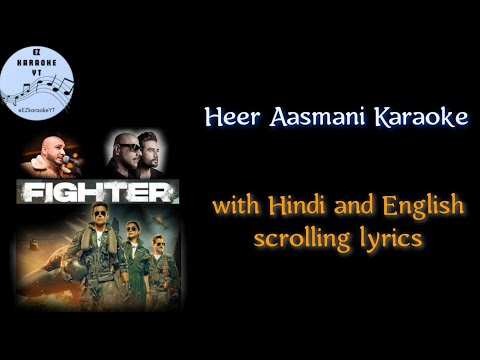 heer aasmani karaoke  with hindi english lyrics | fighter | hrithik | vishal shekhar | B praak