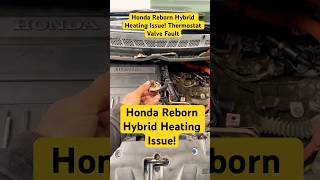 Honda Reborn Hybrid Overheating in winter Problem? Thermostat Valve Replacement Guide #hondahrv
