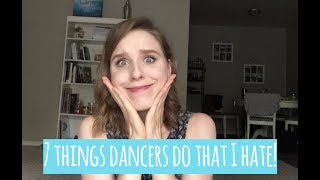 7 Things Ballet Dancers Do That I Hate!  TwinTalksBallet