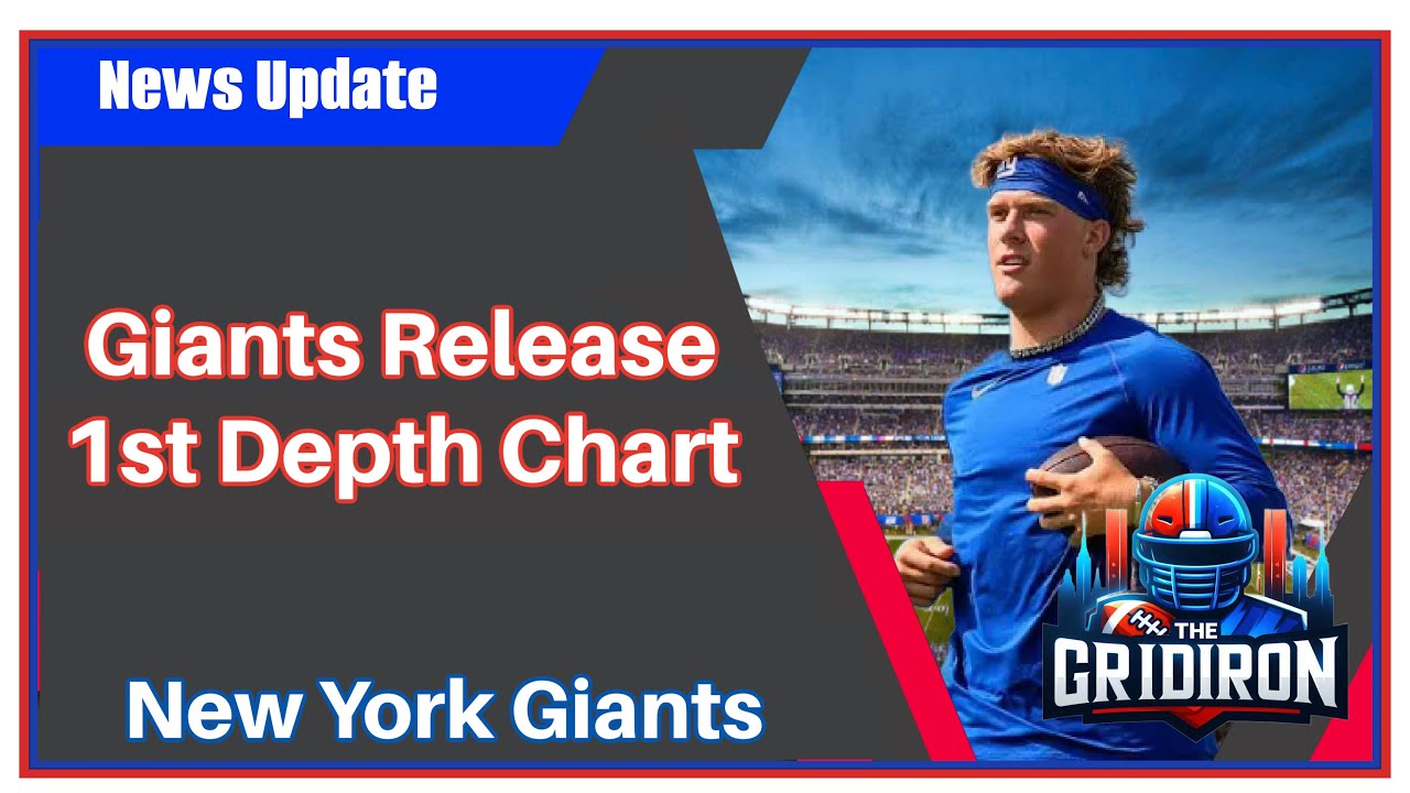 The Gridiron- New York Giants Release 1st Depth Chart. - YouTube