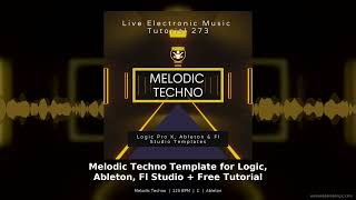 Melodic Techno Template Ableton Live Electronic Music Production