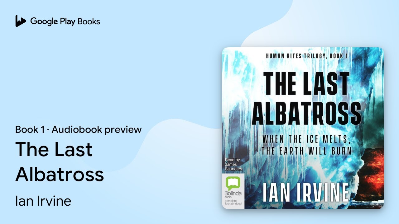 The Last Albatross Book 1 by Ian Irvine · Audiobook preview