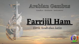 Lirik Gambus - Farrijil Ham فَارِّجِ الْهَمْ (Arab dan Latin)