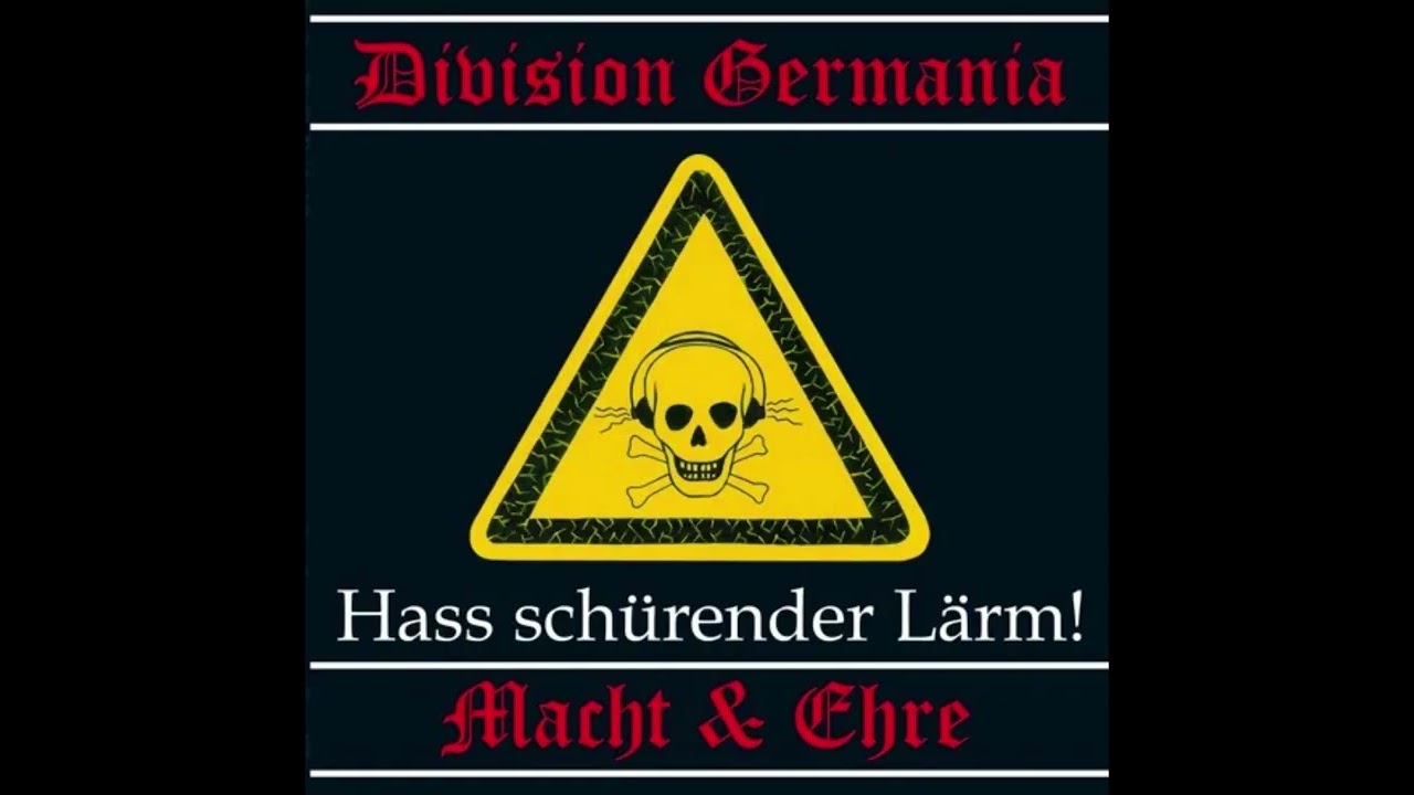 Mach & Ehre und Division Germania - Hass schürender Lärm! [Full Album]