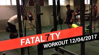 CROSSFIT WORKOUT OF DAY 12/04/2017 - Fatal7ty