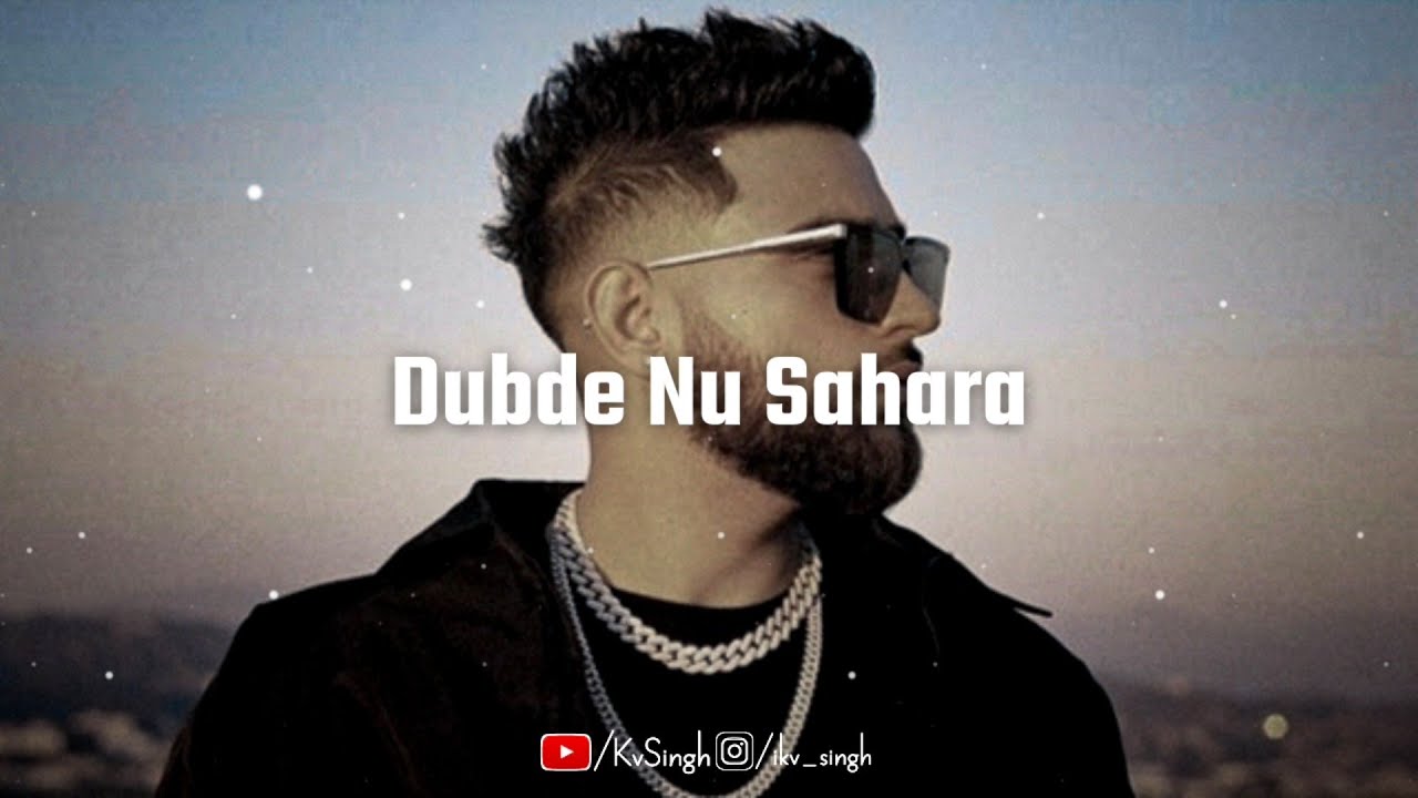 Dubde Nu Sahara|New Punjabi Dialogue Whatsapp Status|Motivation Punjabi Status|Punjabi Song Status