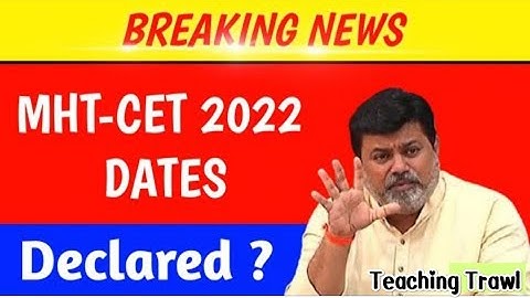 Mhtcet 2022 Exam Dates Update..... Must watch..... #cetcell, #mhtcet2022, #boards