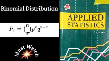 || Binomial Distribution || Applied Statistics ||